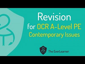 OCR A-Level PE 2022 Revision: Contemporary Issues