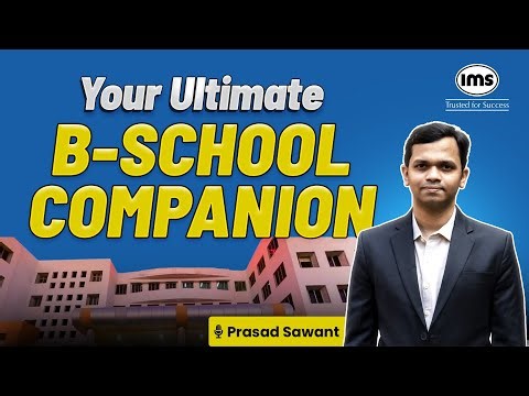 IMS B-school Zone: Complete Walkthrough | Prasad Sawant
