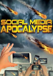 Social Media Apocalypse