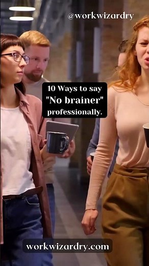 10 Ways to say no brainer professionally - Professional communication skills