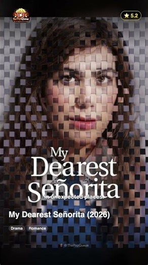 My Dearest Señorita (2026) — ThePopQueue #Shorts