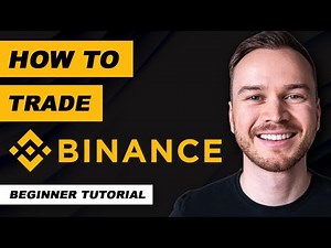 How to Trade on Binance (Beginner Tutorial)