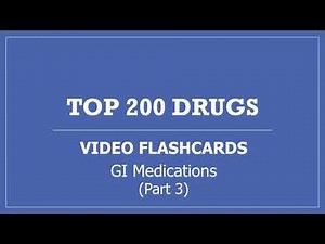 Top 200 Drugs Pharmacy Flashcards with Audio Pronunciation (Part 3 - GI Medications) PTCB PTCE 2021