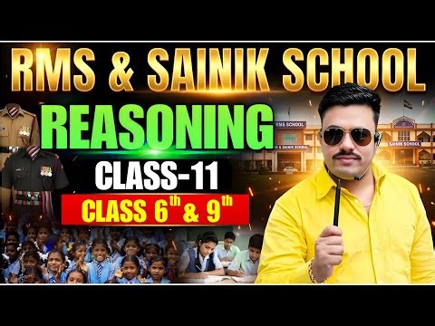 RMS & SAINIK SCHOOL | REASONING CLASS 11 | CLASS 6th & 9th CLASSES FOR RMS & SAINIK SCHOOL