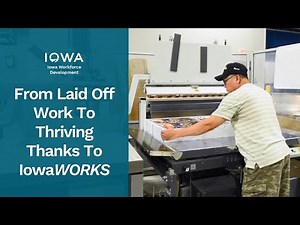 From Laid Off Work To Thriving Thanks To IowaWORKS