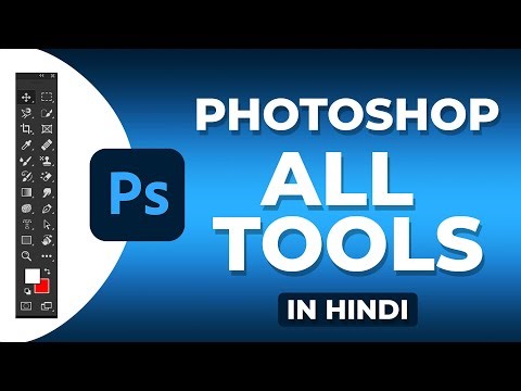 All Photoshop Tools Explained in Hindi | Complete Photoshop Tools Guide for Beginner