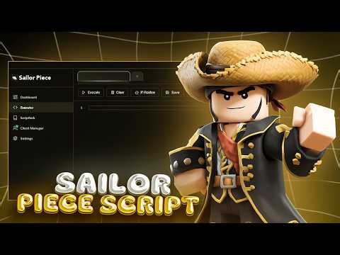 Sailor Piece Script - [ BUFF DAME, CID 2, DUPE, AUTO FARM, AUTO QUEST, KILL AURA, AUTO BUILD ]