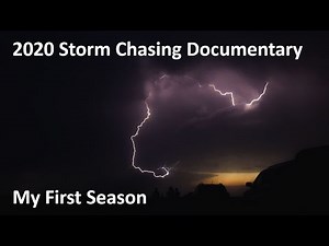 2020 Storm Chasing Documentary