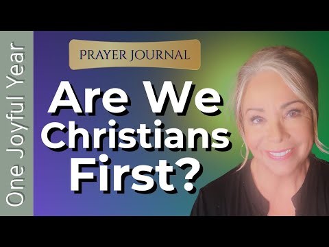 🦋 Are We Christians First Anymore? | Praying for Our Nations (and for Israel) #prayerjournal