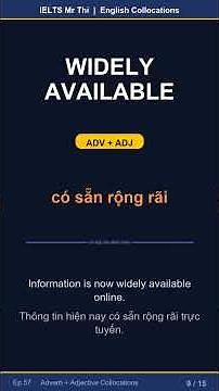 Ep57 - Chủ Đề Collocations Trạng Từ + Tính Từ - 15 Collocations Cho IELTS Band 5-7