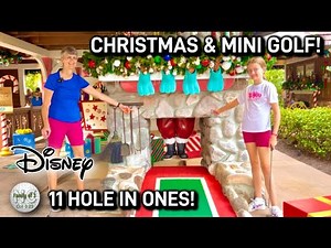 Christmas 🎄 and Mini Golf! ⛳️ This course puts you in a Christmas 🎅🏻 mood! 11 Hole-in-Ones! #Disney