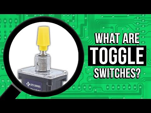 What are Toggle Switches?