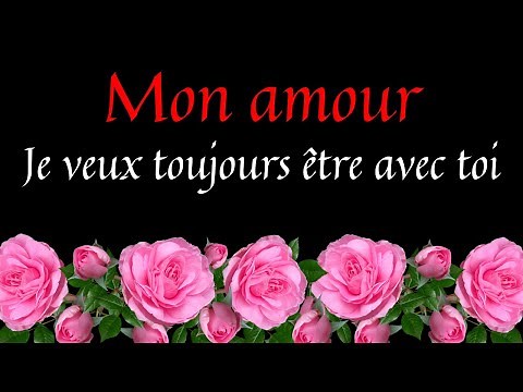 Pour toi l'Amour de ma vie JE T'AIME 💯💖 Déclaration d'amour 💕❣️Mon Message d'amour