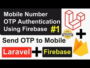 How to Send OTP on Mobile Number using Firebase in Laravel - OTP Auth Using Firebase in Laravel #1