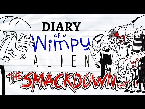 Diary of a Wimpy Alien 10 THE SMACKDOWN - PART II (Wimpy Kid / Alien / Horror Parody)