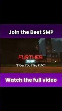 How To Join "Further SMP" (Applications Open)