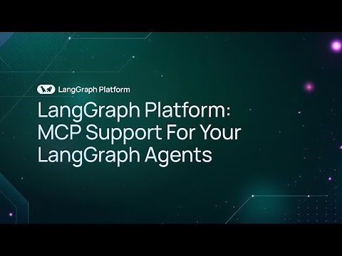 LangSmith Deployment: MCP Support For Your LangGraph Agents