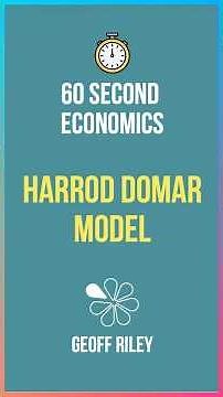 Harrod–Domar Model Explained I 60 Second Economics