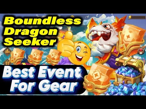 BOUNDLESS DRAGON SEEKER – BEST EVENT FOR GEAR - CASTLE CLASH