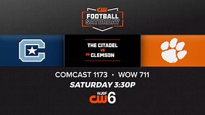 #CW | Catch CW Football Saturday as the Clemson Tigers take on The Citadel, this Saturday at 3:30p on CW (6.3) (Comcast 1173) (WOW 711) | WJBF NewsChannel 6