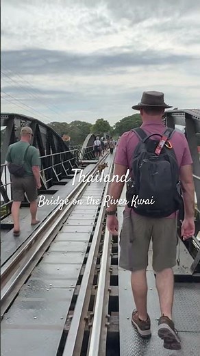 22 Bridge on the River Kwai in Thailand 🇹🇭