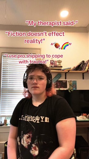 “Fiction doesn’t effect reality!” Then how is it a coping mechanism 😭 #proship #🍖🌈 #🍖🌈proship #shipping #fypage #foryou