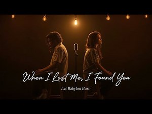 When I Lost Me, I Found You: Duet with Rúnah Fyah | Let Babylon Burn
