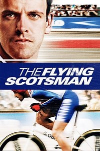Stream The Flying Scotsman (2006): Find it on Netflix, Prime Video, Hulu & more