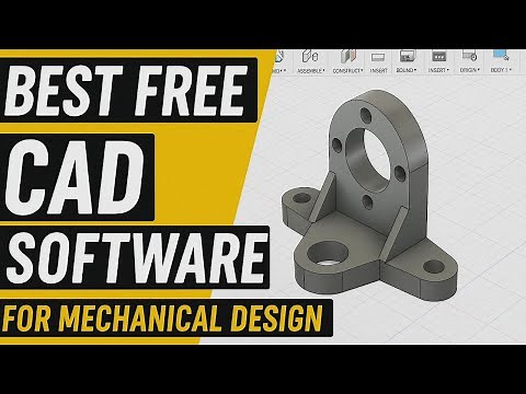 7 Best Free CAD Software for Mechanical Design 2025.