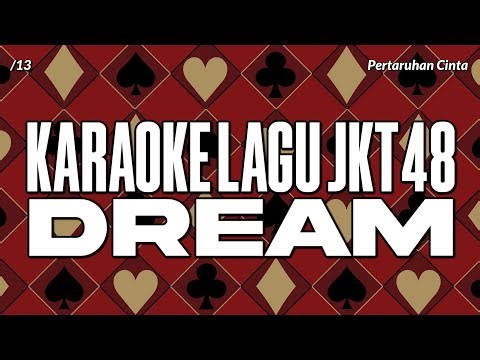 KARAOKE JKT48 - Dream