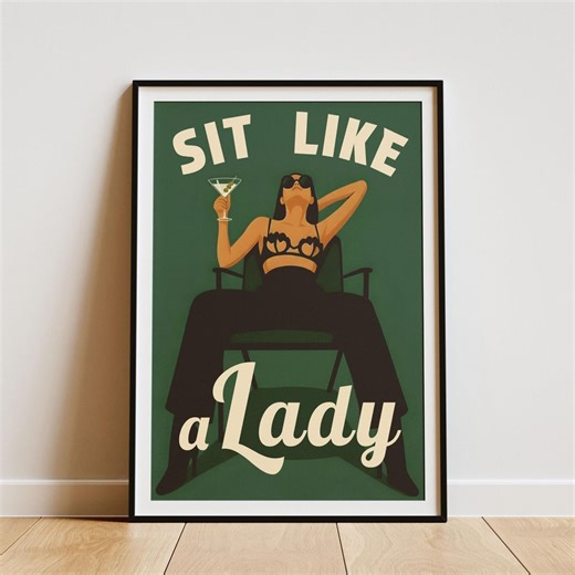 Sit Like a Lady Poster, Feminist Retro Illustration, Empowered Woman Wall Art, Bold Woman Poster, Minimal Green Print, Digital Download - Etsy