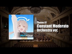 Blue Archive OST - Constant Moderato ~Theme 87 (Orchestra ver.)