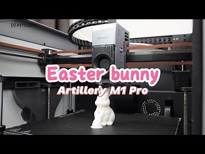Artillery M1 PRO | Printing a Cute Bunny🐰