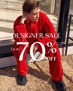 121 reactions | Drop everything and shop up to 70% off designer styles for a limited time. | Saks Fifth Avenue | Facebook
