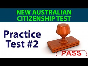 New Australian Citizenship Test - New Practice Questions & Answers #2