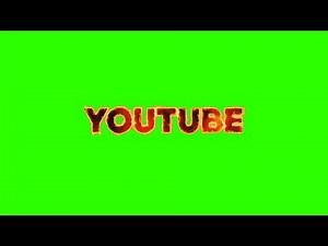 Youtube on Fire #1 / Green Screen - Chroma Key