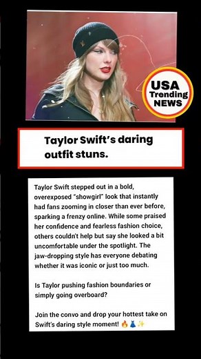 Taylor Swift’s daring outfit stuns fans | Bold fashion look goes viral