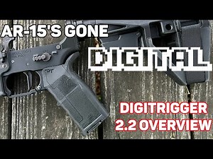 AR-15's Gone DIGITAL! Digitrigger 2.2 Overview.