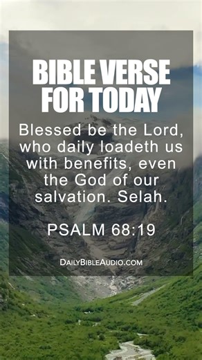 PSALM 68:19 | Daily Morning Bible Verse For Today (KJV)