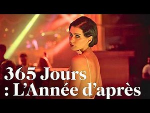 365 Jours : L'Année d'après (2022) Film complet en français Critique et faits