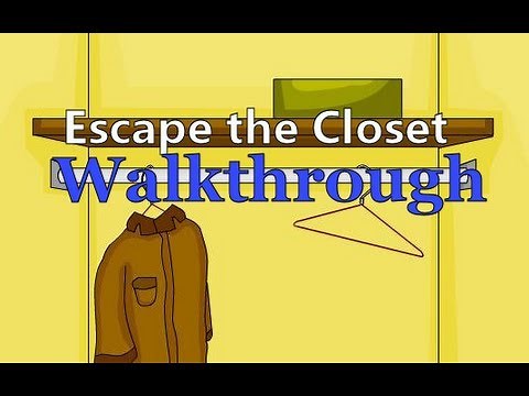 Escape the Closet! (Walkthrough)