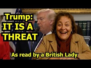 The Trump Speech As Read By a British Woman