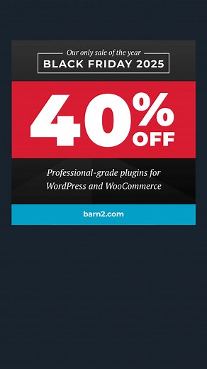 1.4K reactions |  Black Friday is Here!  Enjoy 40% OFF on our WordPress & WooCommerce plugins with code BF2025.  Transform your online store and stay ahead of the game!  Don’t wait—shop now! | Barn2 Plugins | Facebook