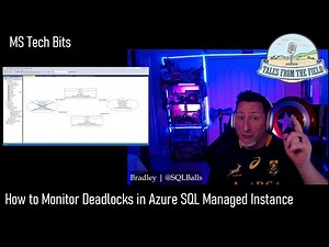 How to Monitor Deadlocks in Azure SQL Managed Instance