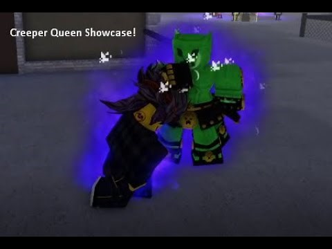 [YBA] Creeper Queen Showcase!