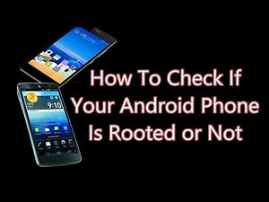 How To Check If Your Android Phone is Rooted or Not