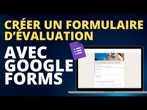 Création d'un Formulaire d'Évaluation avec Google Forms 📝
