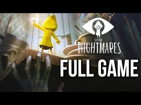 Little Nightmares Full Gameplay Walkthrough