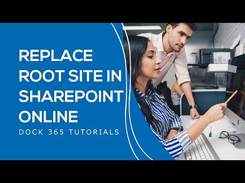How to Replace a Root Site in SharePoint Online - Tutorial