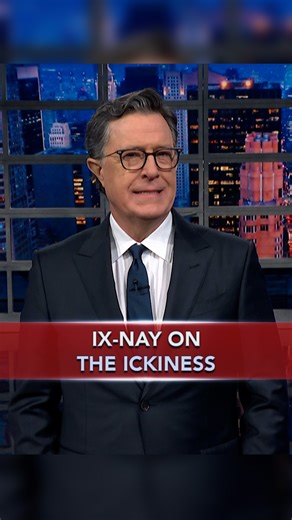 Ix-nay on the ickiness. #StephenColbert | The Late Show with Stephen Colbert